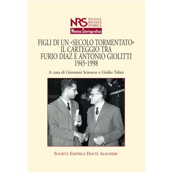 Il carteggio tra Furio Diaz e Antonio Giolitti 1945-1998
