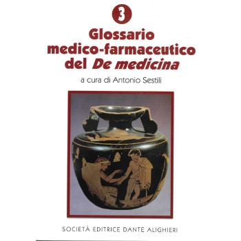 SESTILI A. - CASSIO FELICE 3  Glossario medico-farmaceutico
