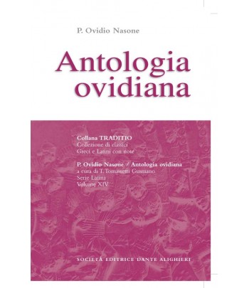 Ovidio ANTOLOGIA OVIDIANA a cura di T. Tomassetti Gusmano
