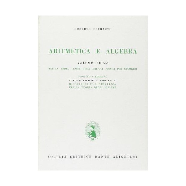Ferrauto R. -  Aritmetica e algebra VOL.I  I.T.G