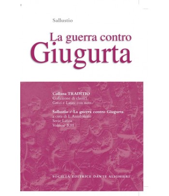 Sallustio LA GUERRA CONTRO GIUGURTA a cura di L. Annibaletto