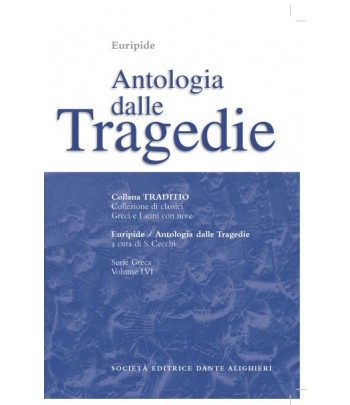 Euripide ANTOLOGIA DALLE TRAGEDIE a cura di S.Cecchi