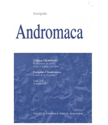 Euripide ANDROMACA a cura di U.Scatena