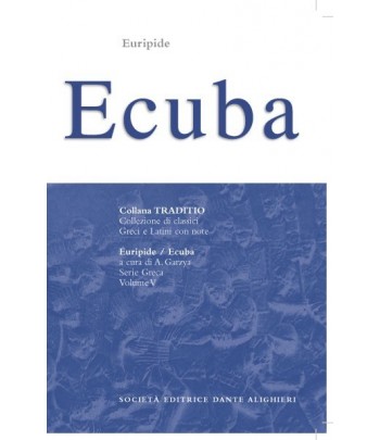 Euripide ECUBA a cura di A.Garzya