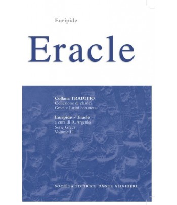 Euripide ERACLE a cura di R.Argenio