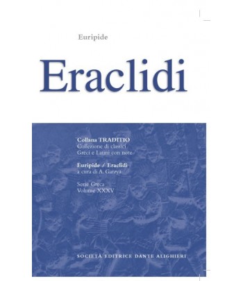 Euripide ERACLIDI a cura di A.Garzya