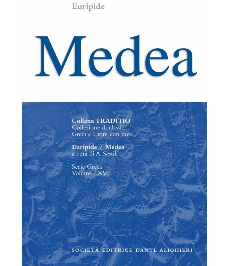 Euripide MEDEA a cura di A.Sestili