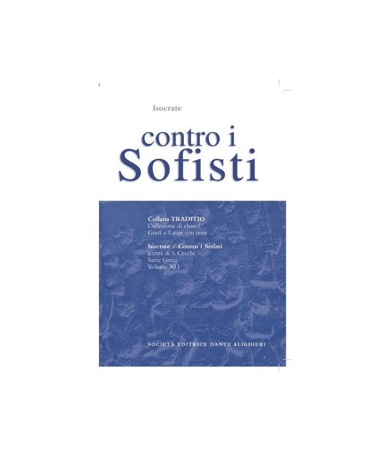 Isocrate CONTRO I SOFISTI a cura di S.Cecchi
