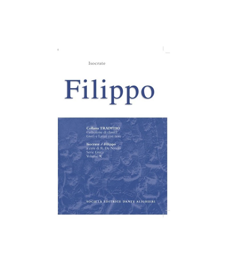 Isocrate FILIPPO a cura di R.De NicolÃ²
