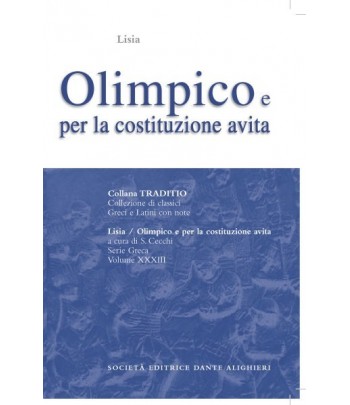 Lisia OLIMPICO E PER LA COSTITUZIONE AVITA a cura di S.Cecchi