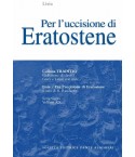 Lisia PER L'UCCISIONE DI ERATOSTENE a cura di R.Randazzo