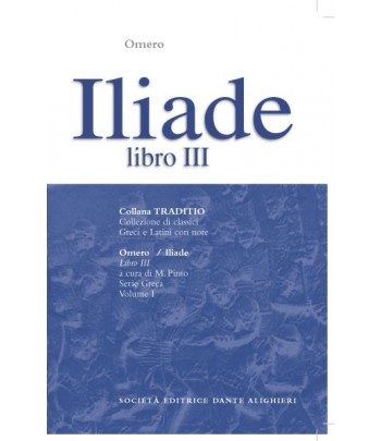 Omero ILIADE libro III a cura di M.Pinto