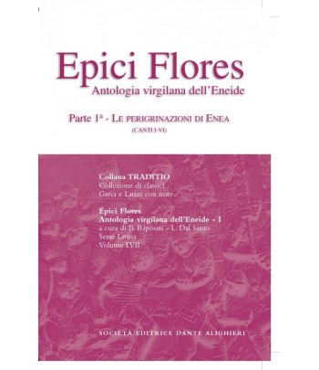 Virgilio EPICI FLORES I a cura di B. Riposati - L. Dal Santo