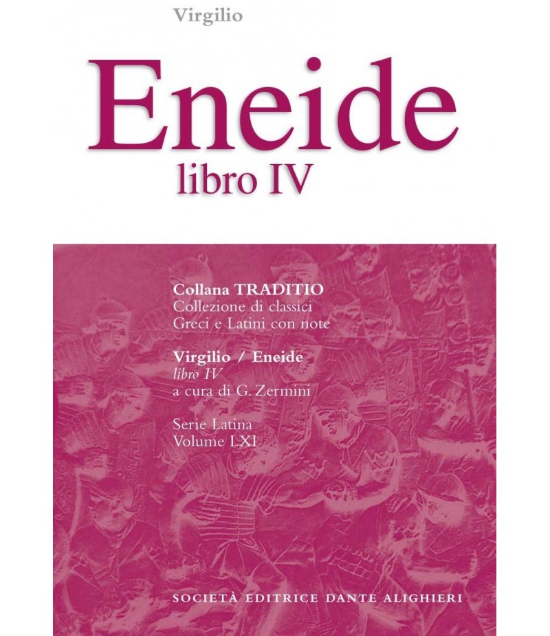 Virgilio ENEIDE IV a cura di G. Zermini
