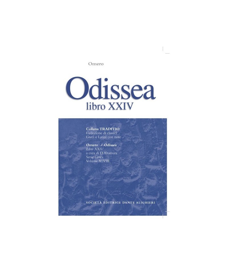 Omero ODISSEA libro XXIV a cura di D.Altamura