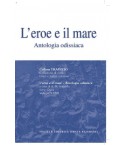 Omero L'EROE E IL MARE a cura di A.M.Scarcella