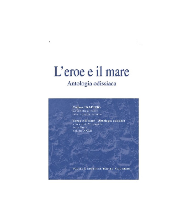 Omero L'EROE E IL MARE a cura di A.M.Scarcella