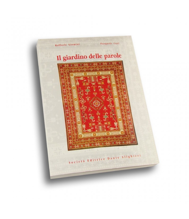 Giomini R. - Cosi P., Il GIARDINO DELLE PAROLE Giomini R. - Cosi P., Il GIARDINO DELLE PAROLE