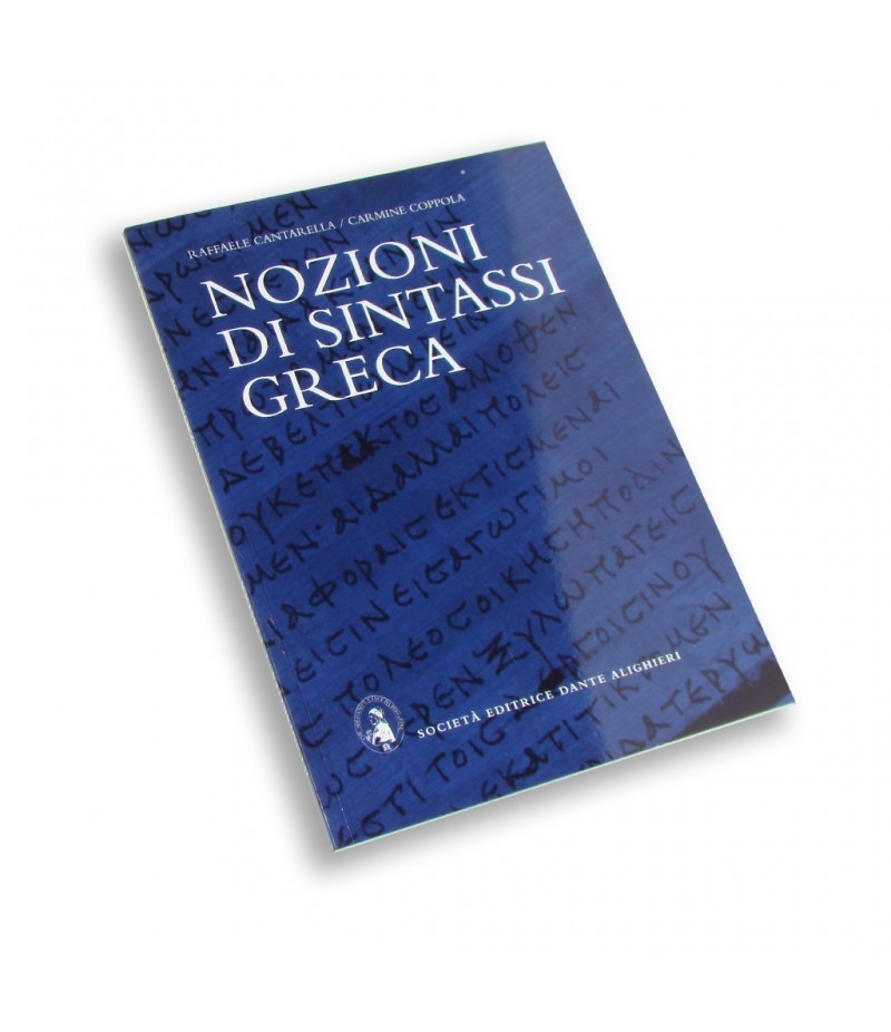 Cantarella R.- Coppola C., NOZIONI DI SINTASSI GRECA Cantarella R.- Coppola C., NOZIONI DI SINTASSI GRECA