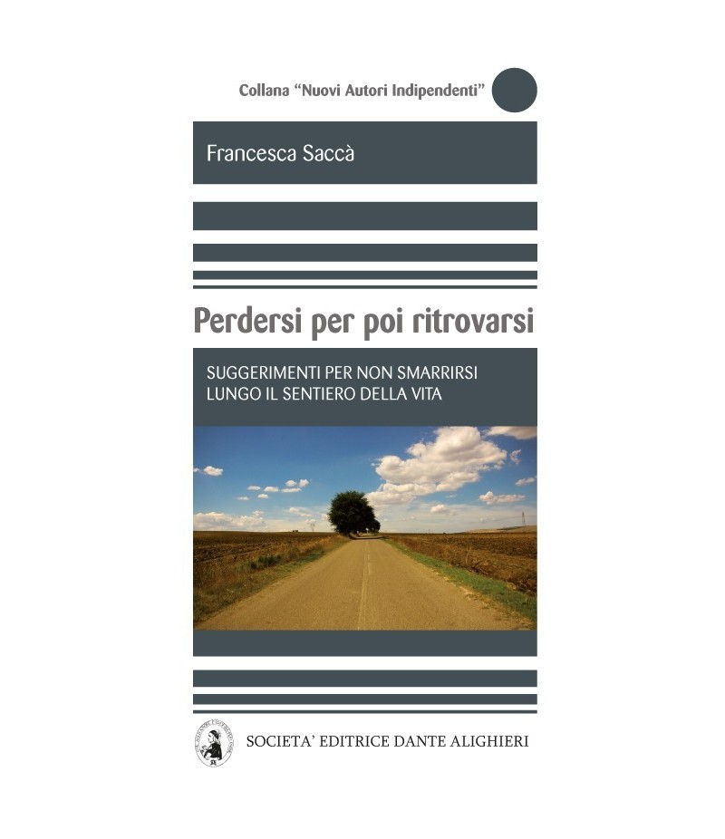 SACCA' F. - Perdersi per poi ritrovarsi
