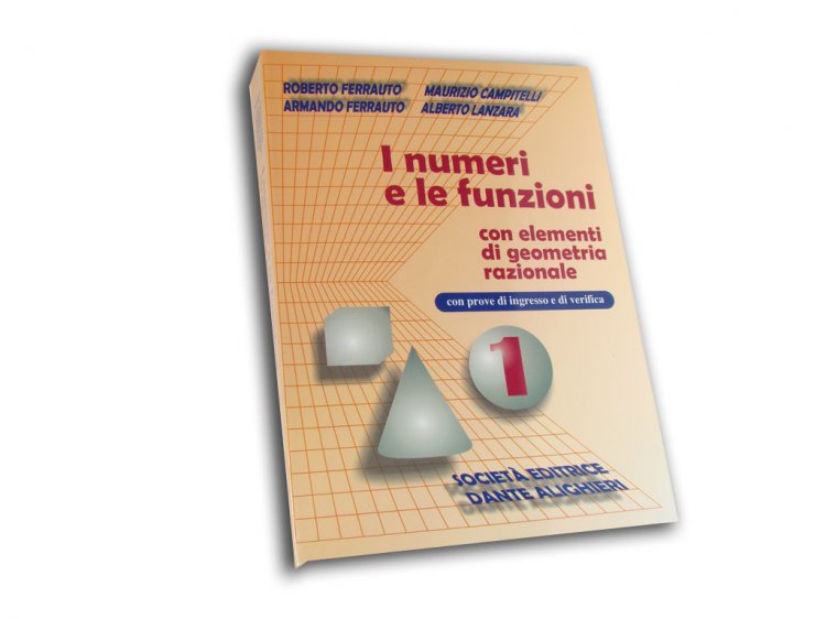 I numeri e le funzioni Vol. 1 e 2